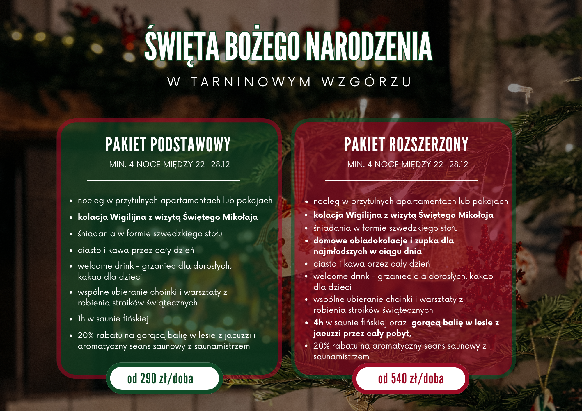 Święta Bożego Narodzenia w Tarninowym Wzgórzu 10 Pakiet NOWY